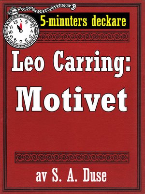 cover image of 5-minuters deckare. Leo Carring: Motivet. Detektivhistoria